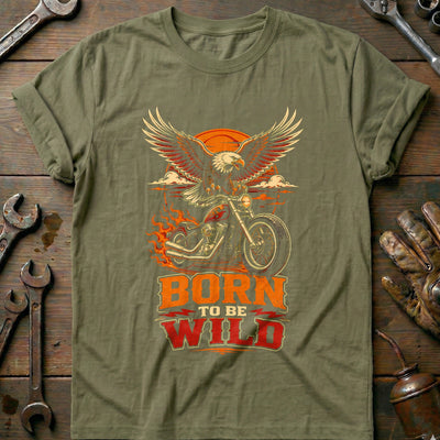 Born to Be Wild Motorcycle T-Shirt EU Gift For Biker
