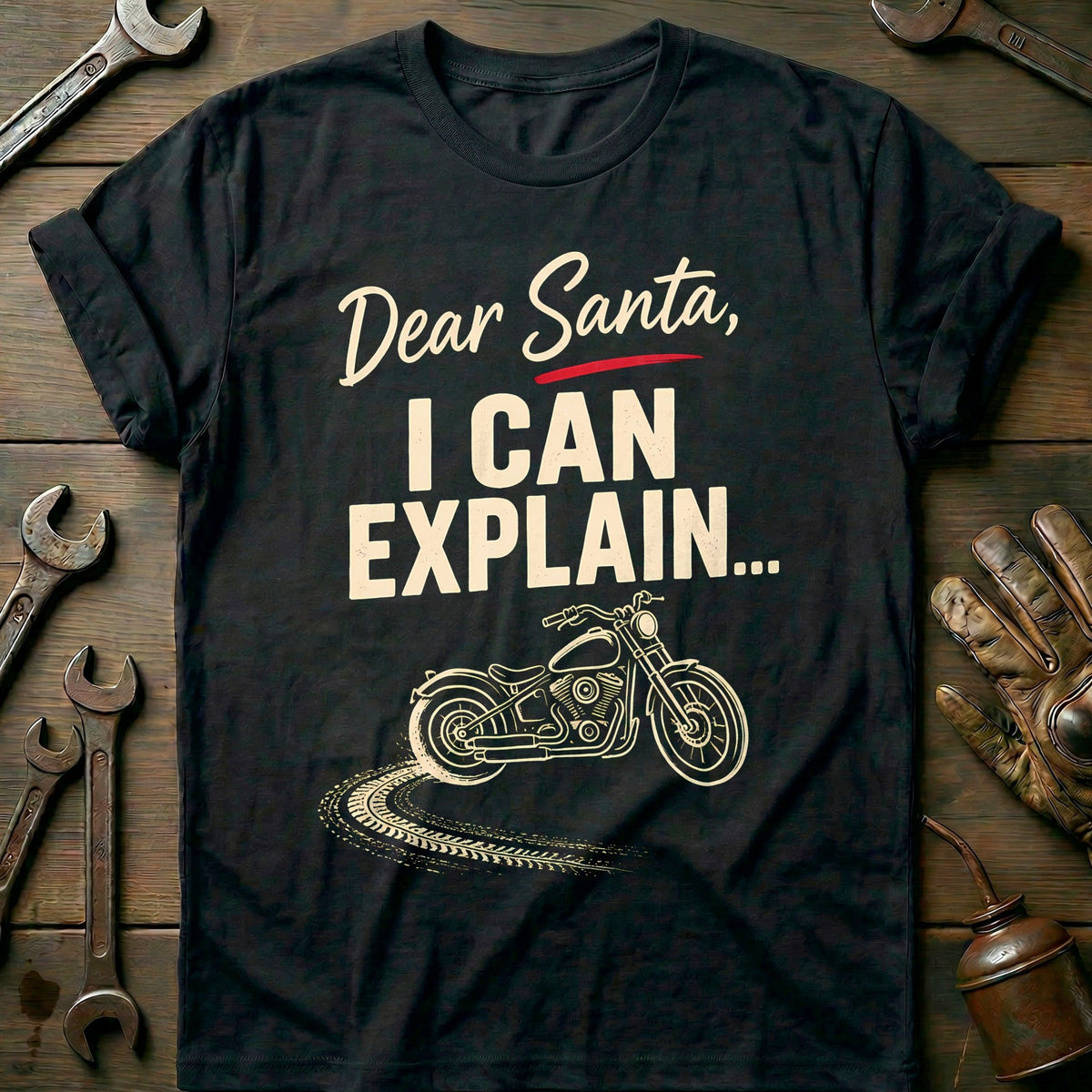 Dear Santa I Can Explain Motorcycle T-Shirt Gift For Biker