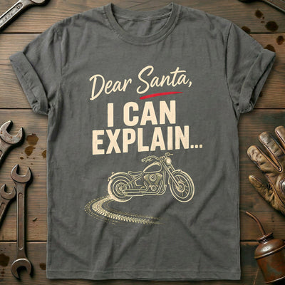 Dear Santa I Can Explain Motorcycle T-Shirt US Gift For Biker