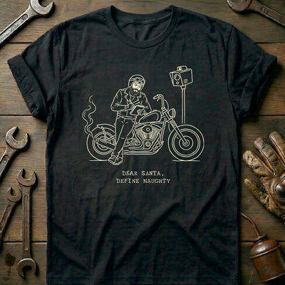 Dear Santa Define Naughty Motorcycle T-Shirt US Gift For Biker