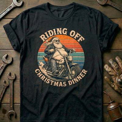 Riding Off Christmas Dinner Motorcycle T-Shirt US Gift For Biker