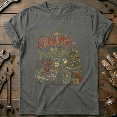 All I Want for Christmas is a Motorbike Motorcycle T-Shirt AU Gift For Biker