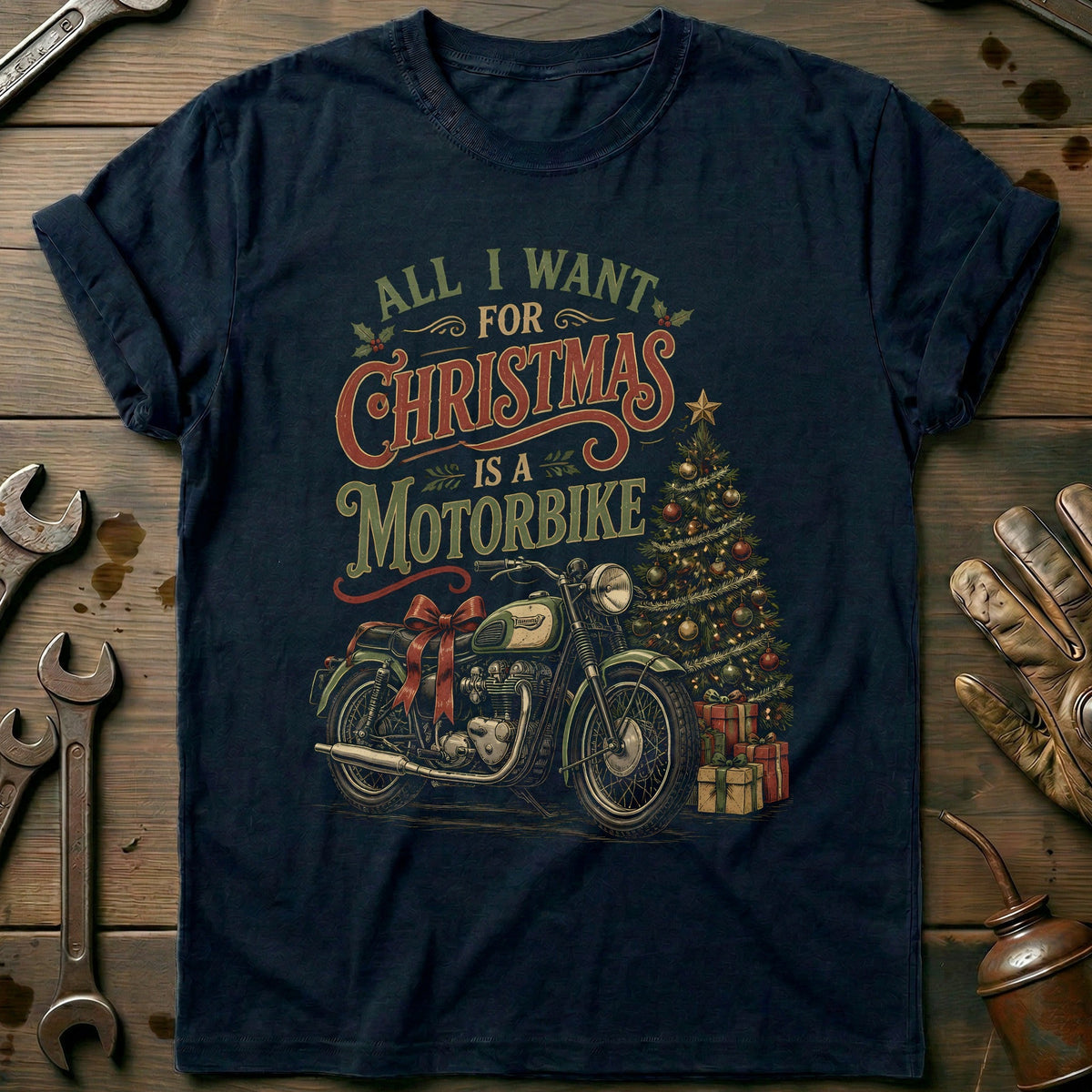 All I Want for Christmas is a Motorbike Motorcycle T-Shirt AU Gift For Biker