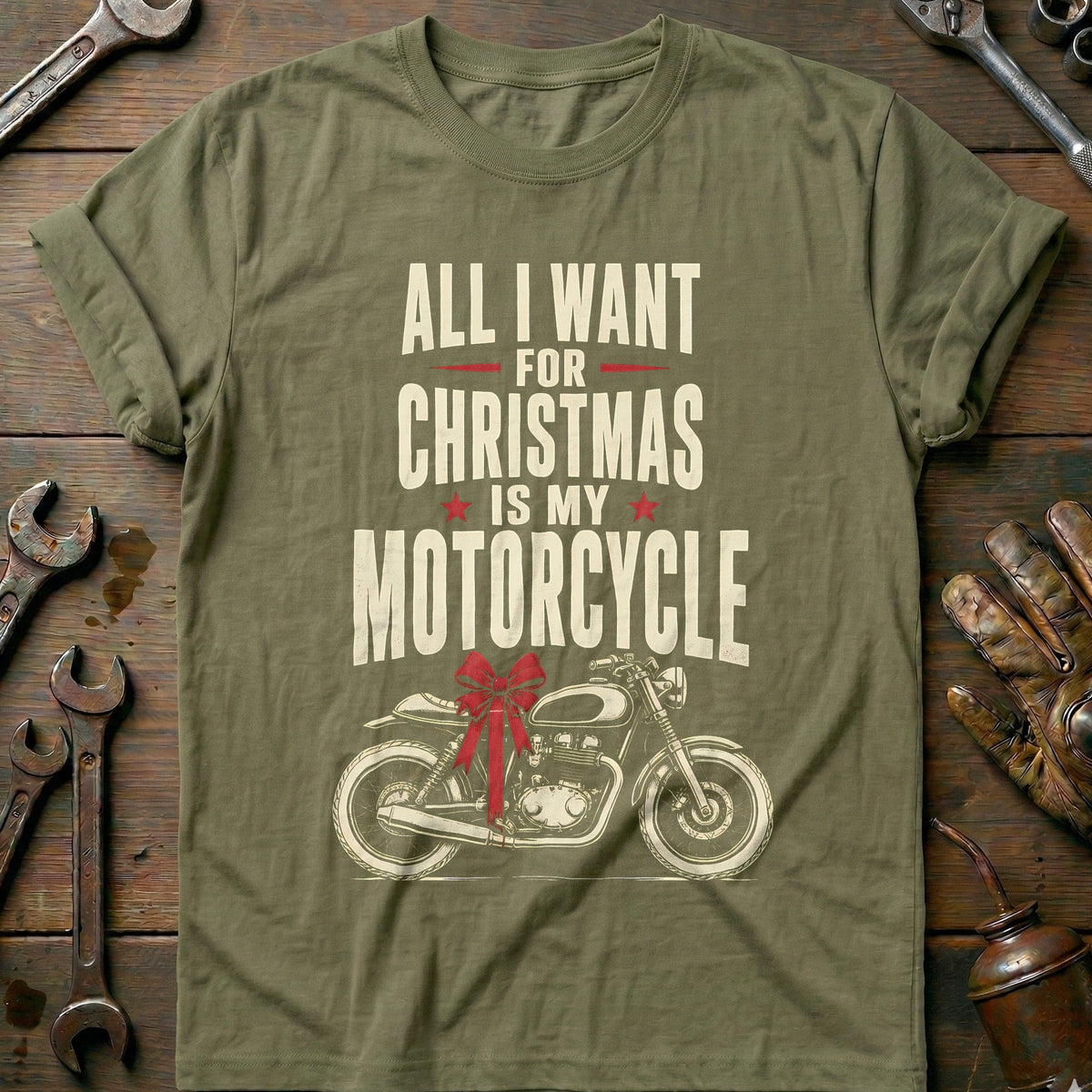 All I Want for Christmas is my Motorcycle T-Shirt AU Gift For Biker
