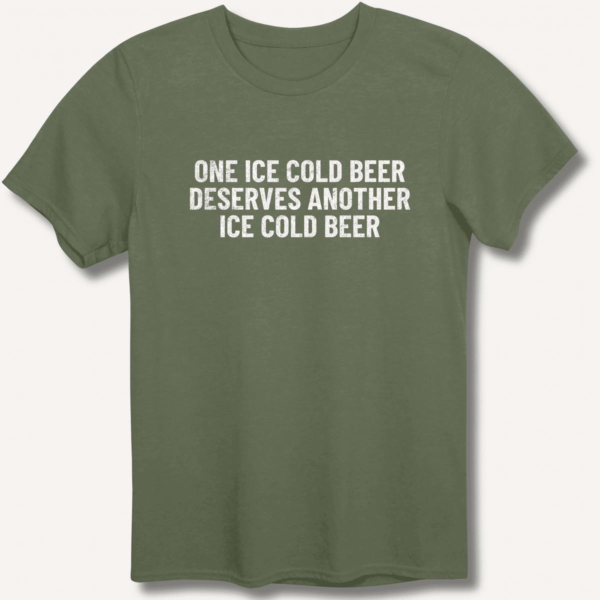 One Ice Cold Beer Deserves Another Ice Cold Beer T-Shirt Gift For Bourbon Drinker