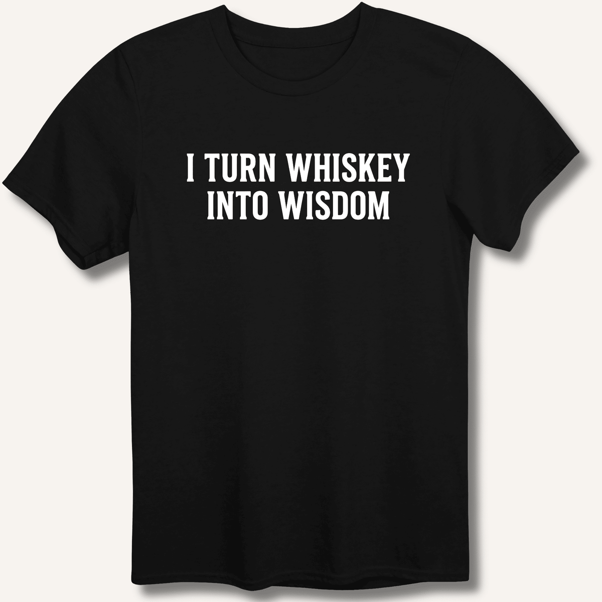 I Turn Whiskey Into Wisdom T-Shirt Gift For Bourbon Drinker