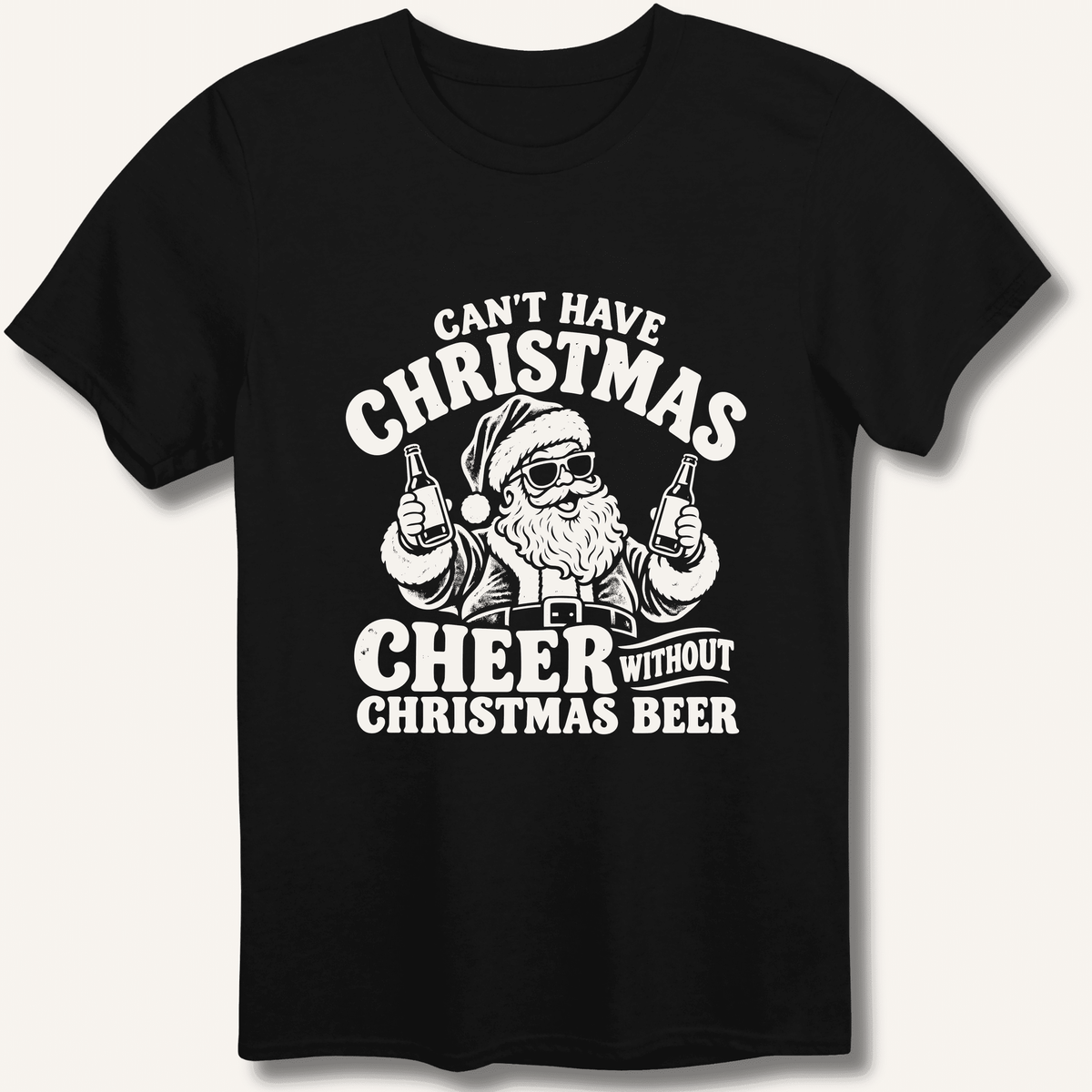 Can't Have Christmas Cheer Without Christmas Beer T-Shirt Gift For Bourbon Drinker