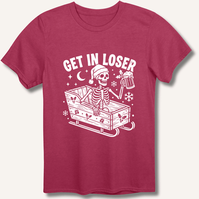 Sleigh Get In Loser T-Shirt Gift For Bourbon Drinker