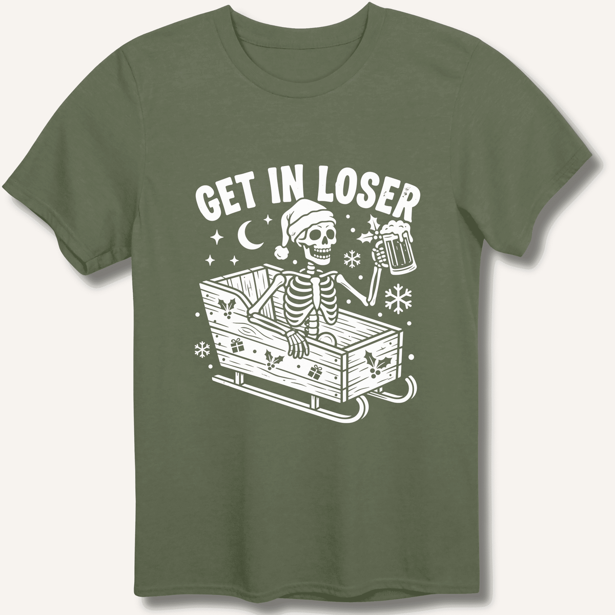 Sleigh Get In Loser T-Shirt Gift For Bourbon Drinker