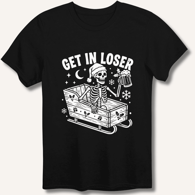 Sleigh Get In Loser T-Shirt Gift For Bourbon Drinker