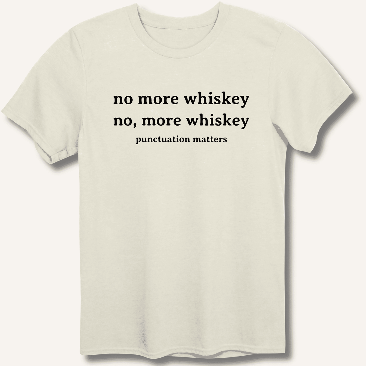 No More Whiskey T-Shirt Gift For Bourbon Drinker