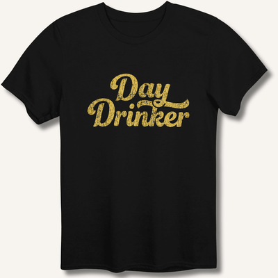Day Drinker T-Shirt Gift For Bourbon Drinker