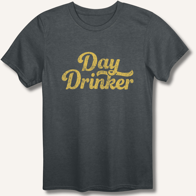 Day Drinker T-Shirt Gift For Bourbon Drinker