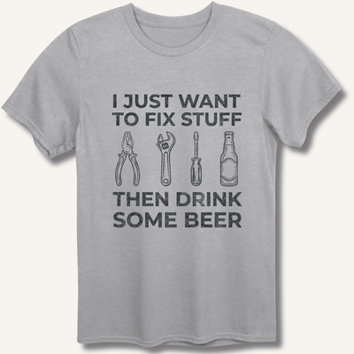 I Just Want To Fix Stuff T-Shirt Gift For Bourbon Drinker