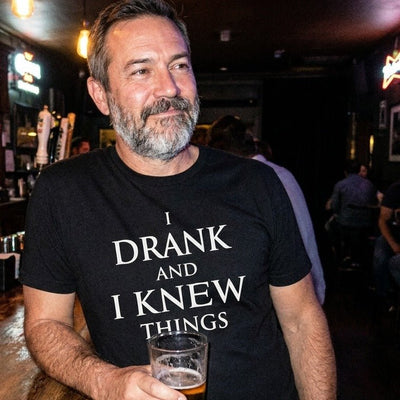 I Drank And I Knew Things T-Shirt Gift For Bourbon Drinker