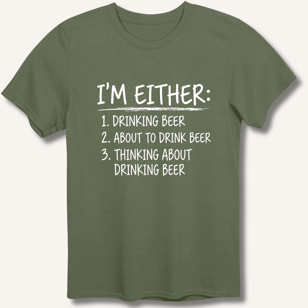 I'm Either: Drinking Beer T-Shirt Gift For Bourbon Drinker