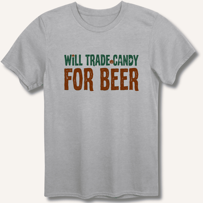 Will Trade Candy For Beer T-Shirt Gift For Bourbon Drinker