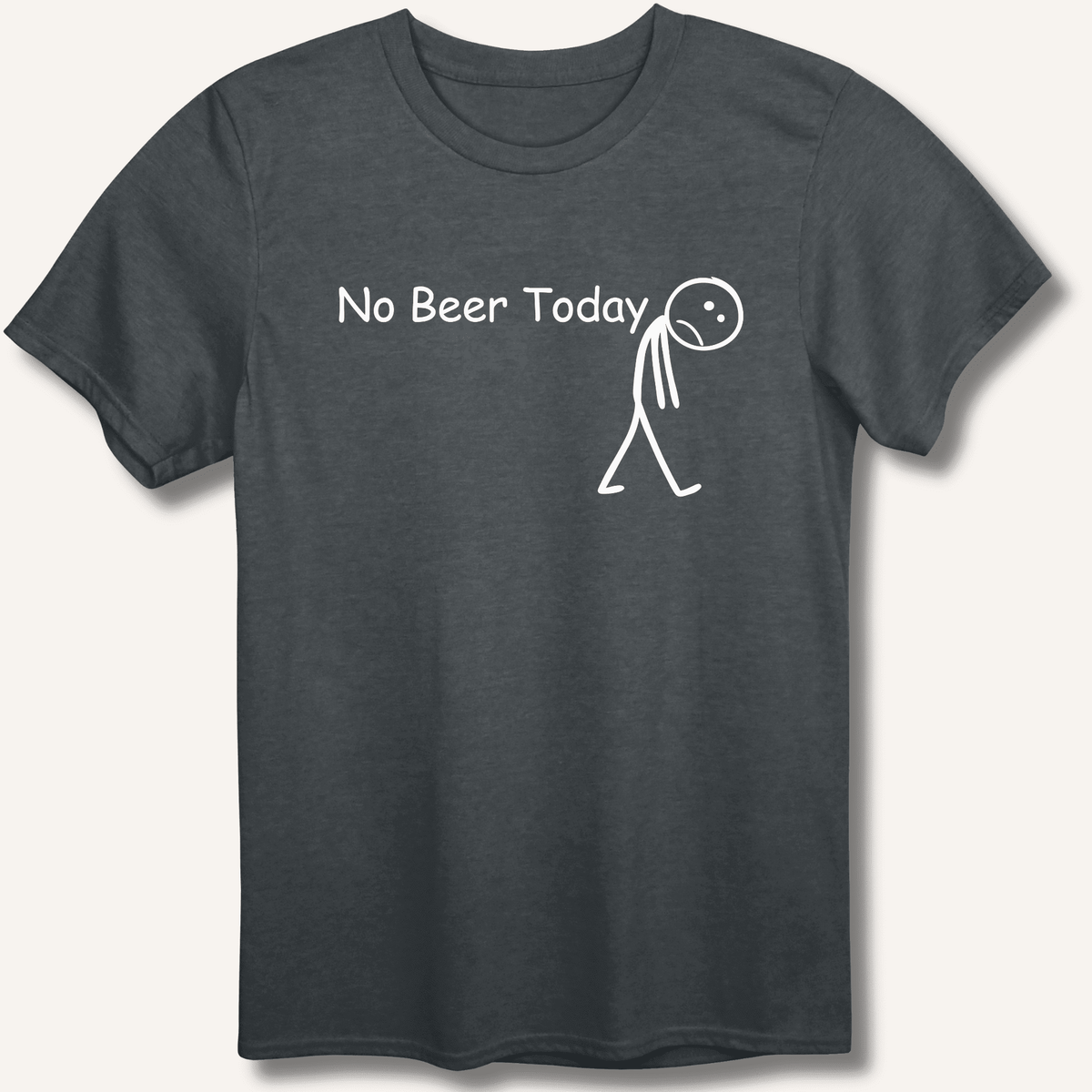 No Beer Today T-Shirt Gift For Bourbon Drinker