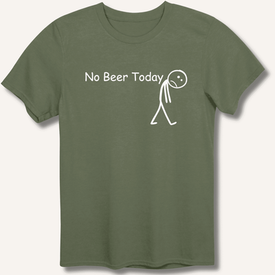 No Beer Today T-Shirt Gift For Bourbon Drinker