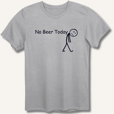 No Beer Today T-Shirt Gift For Bourbon Drinker