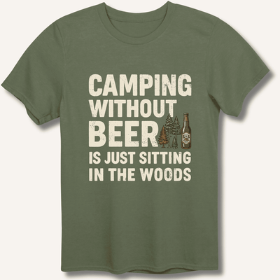 Camping Without Beer T-Shirt Gift For Bourbon Drinker