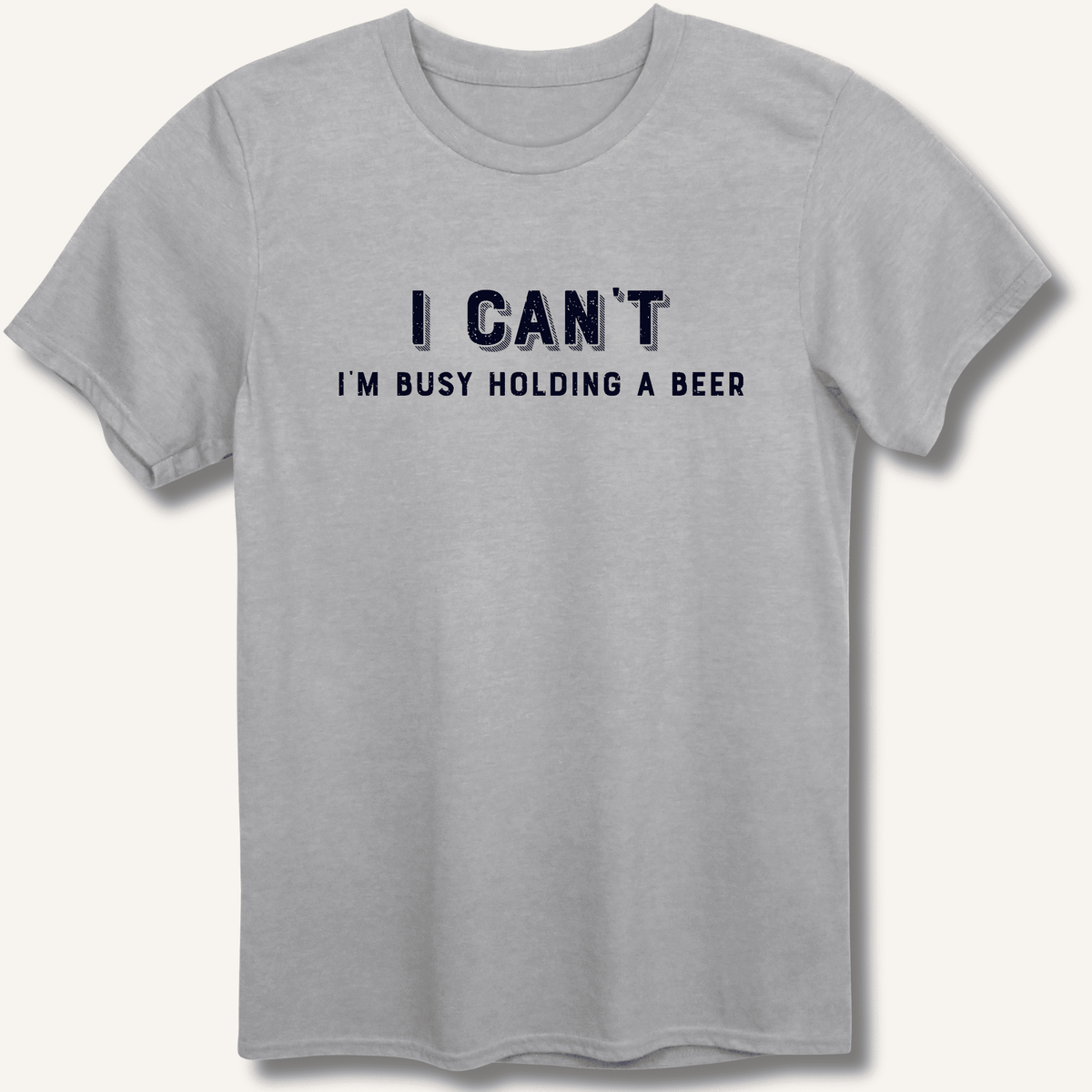 I Can't I'm Busy Holding a Beer T-Shirt Gift For Bourbon Drinker