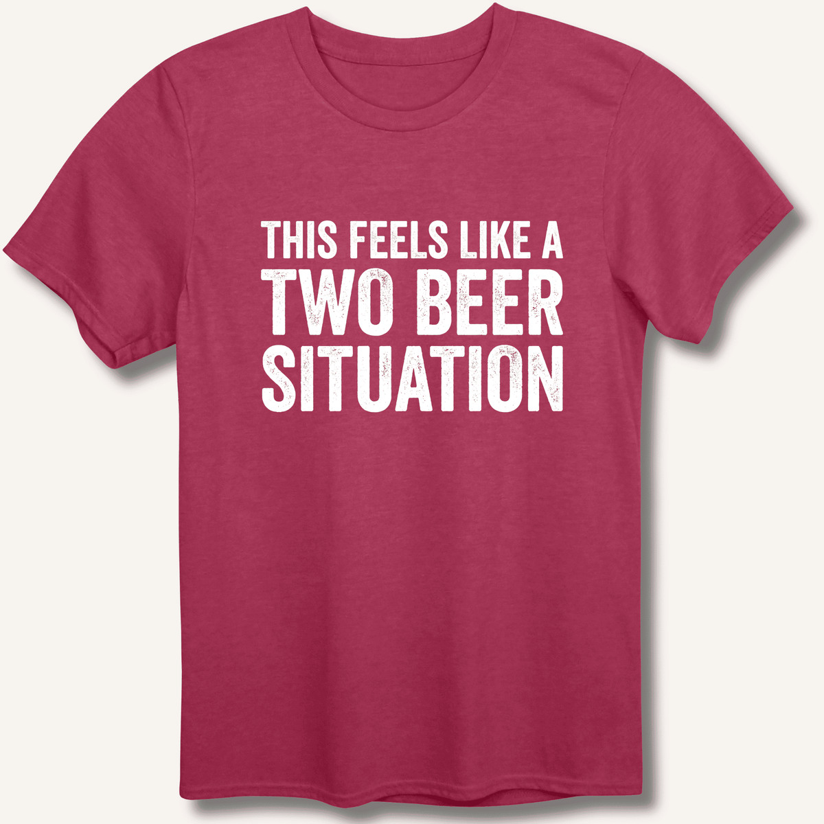 Two Beer Situation T-Shirt Gift For Bourbon Drinker