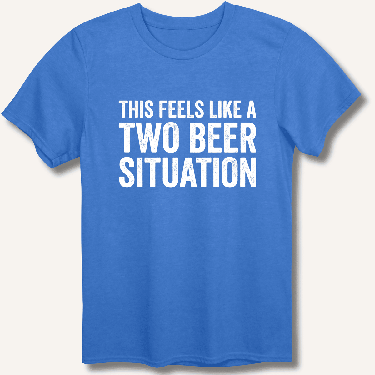 Two Beer Situation T-Shirt Gift For Bourbon Drinker