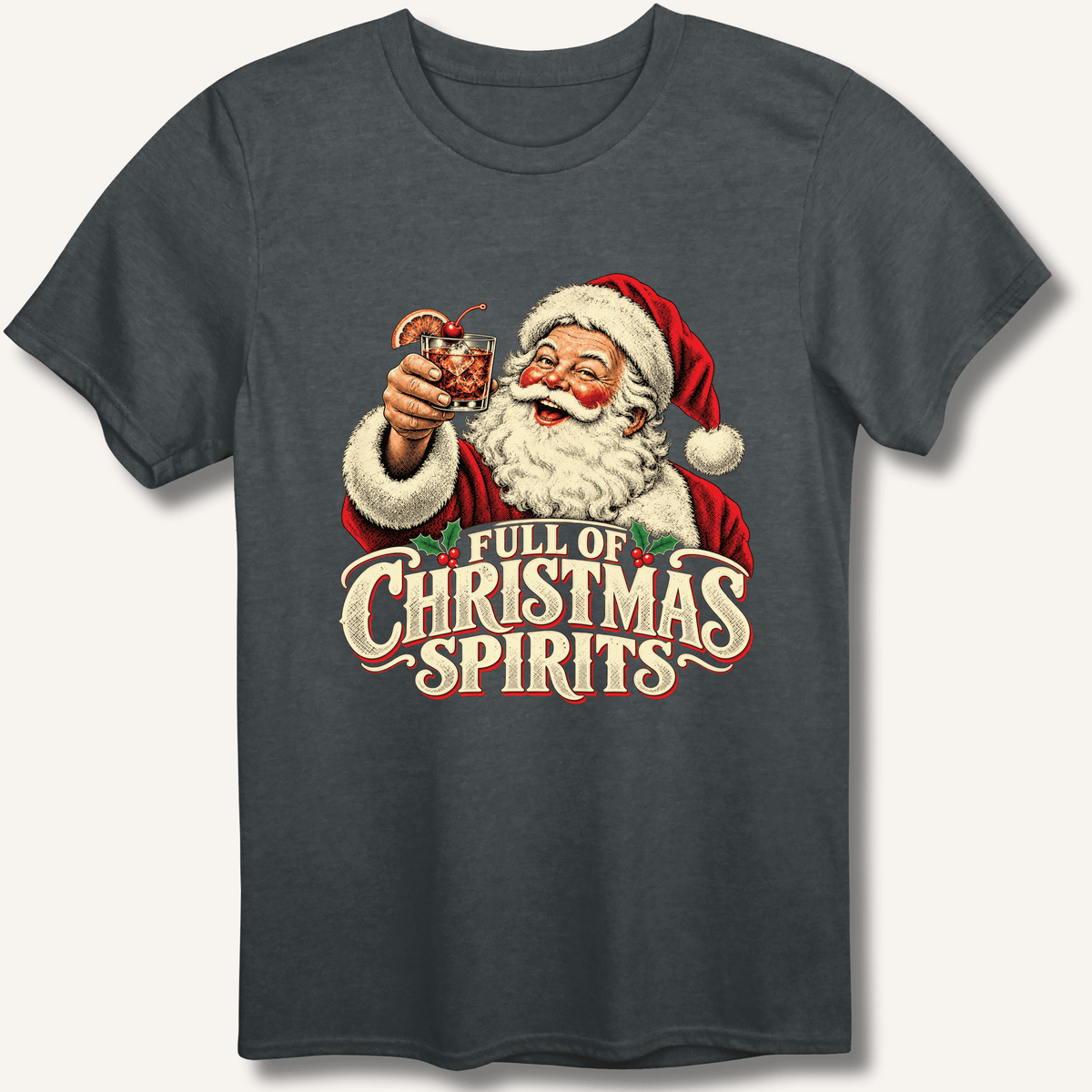 Full Of Christmas Spirits T-Shirt Gift For Bourbon Drinker