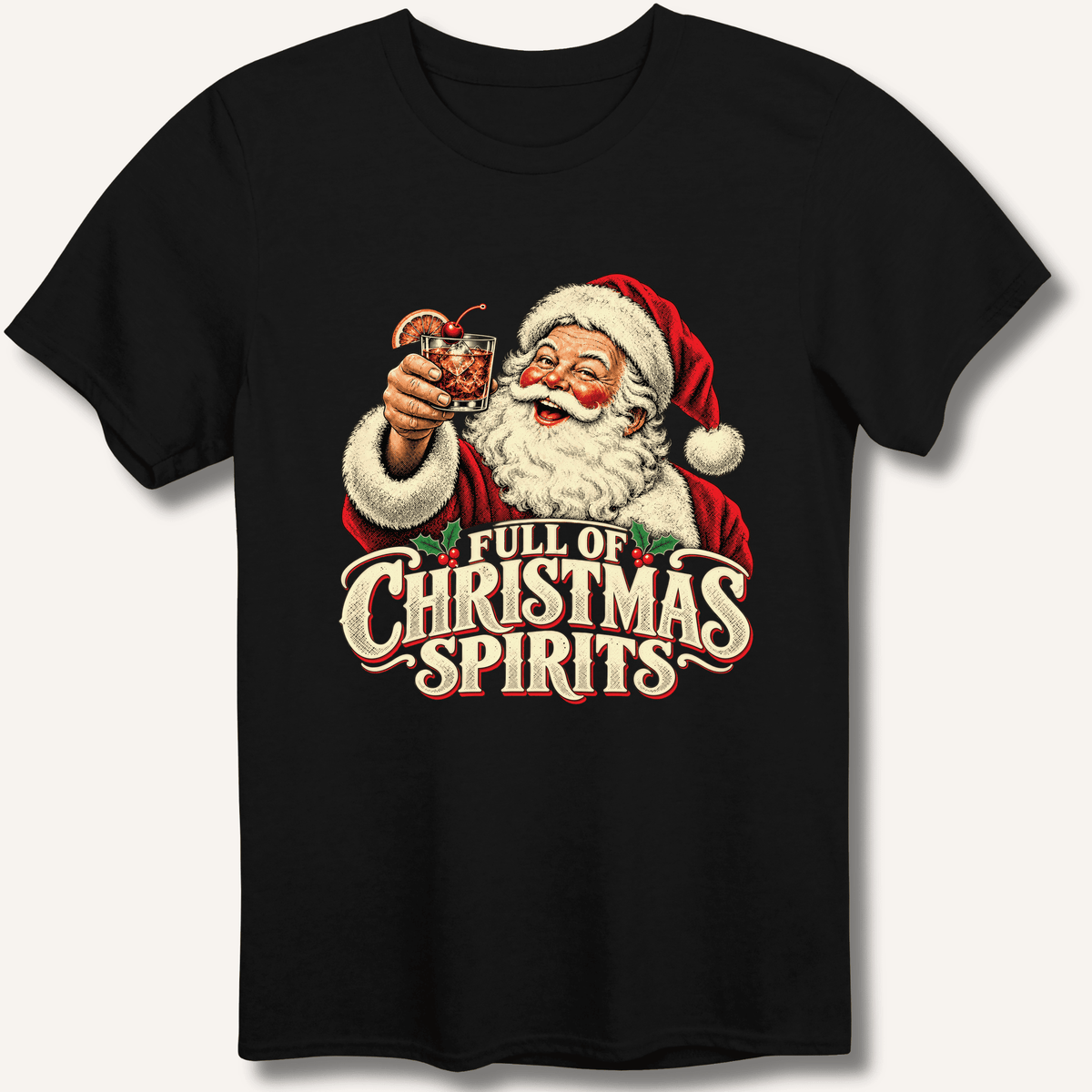 Full Of Christmas Spirits T-Shirt Gift For Bourbon Drinker