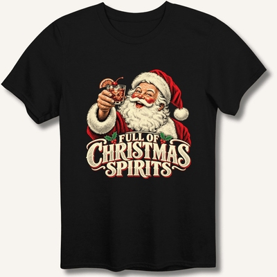 Full Of Christmas Spirits T-Shirt Gift For Bourbon Drinker