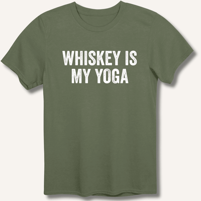 Whiskey Is My Yoga T-Shirt Gift For Bourbon Drinker