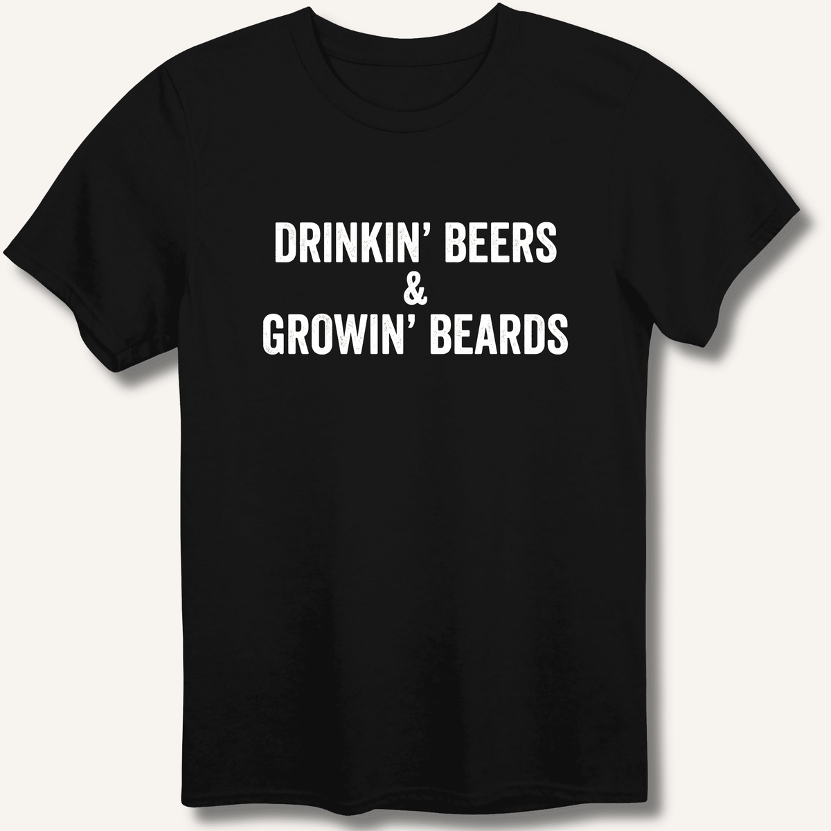 Drinkin' Beers & Growin' Beards T-Shirt Gift For Bourbon Drinker