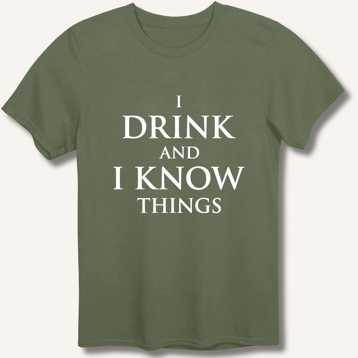 I Drink and I Know Things T-Shirt Gift For Bourbon Drinker