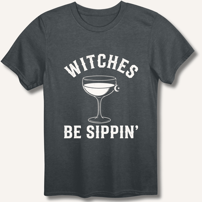 Witches Be Sippin' T-Shirt Gift For Bourbon Drinker