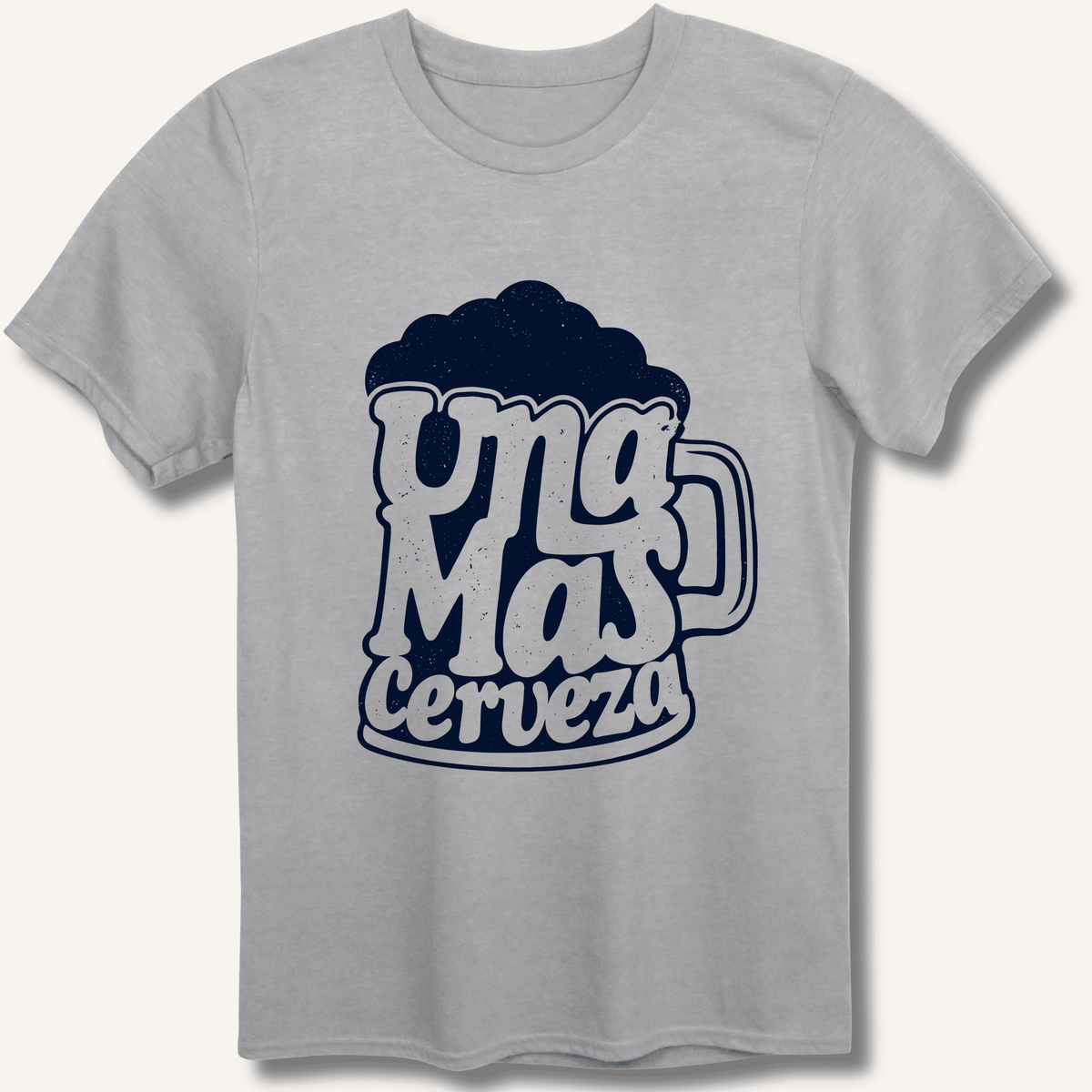 Una Mas Cerveza T-Shirt Gift For Bourbon Drinker