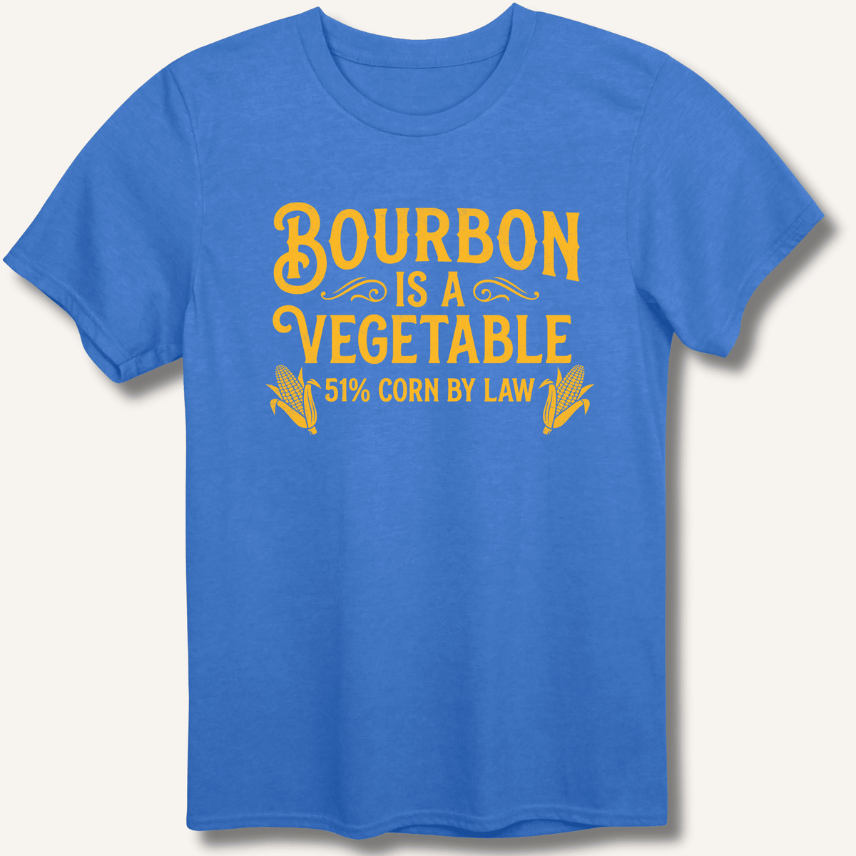 Bourbon Is a Vegetable T-Shirt Gift For Bourbon Drinker