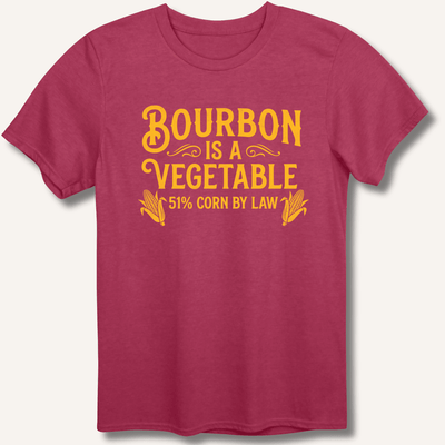 Bourbon Is a Vegetable T-Shirt Gift For Bourbon Drinker