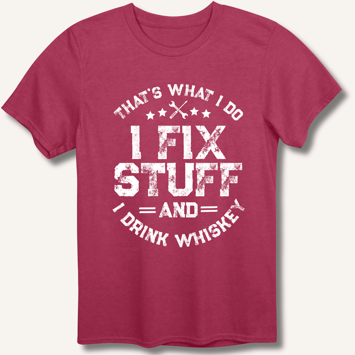 I Fix Stuff and I Drink Whiskey T-Shirt Gift For Bourbon Drinker