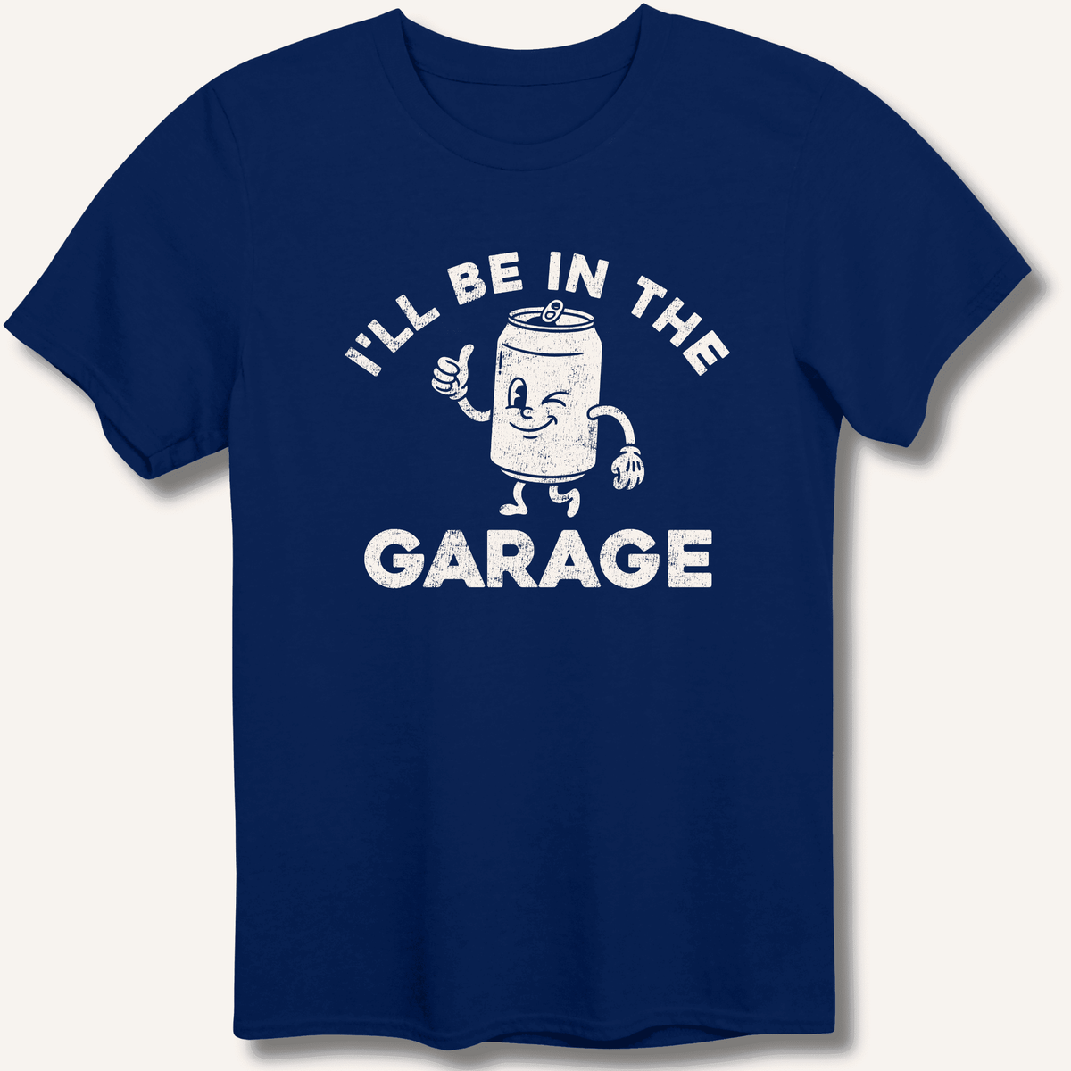 I'll Be in the Garage T-Shirt Gift For Bourbon Drinker