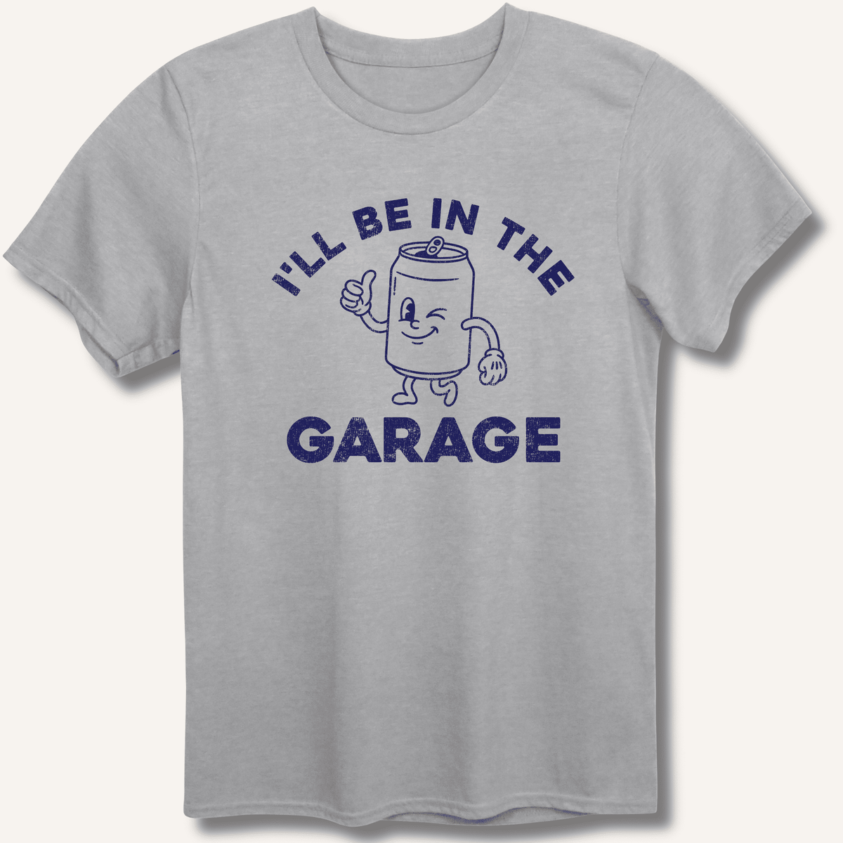 I'll Be in the Garage T-Shirt Gift For Bourbon Drinker