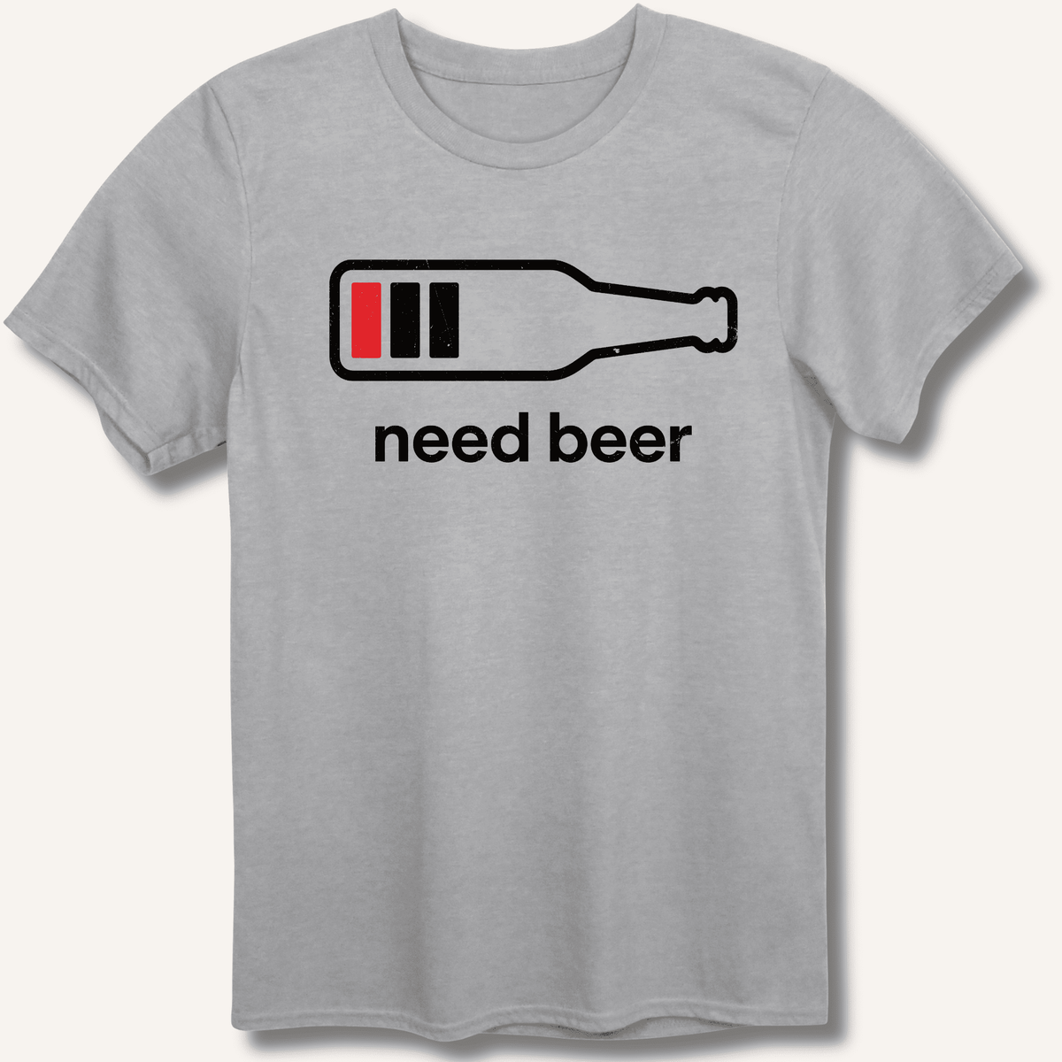 Need Beer T-Shirt Gift For Bourbon Drinker