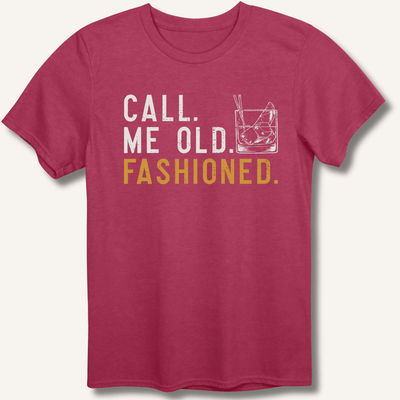 Call Me Old Fashioned T-Shirt Gift For Bourbon Drinker