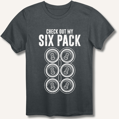Check Out My Six Pack T-Shirt Gift For Bourbon Drinker