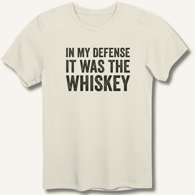 In My Defense It Was The Whiskey T-Shirt Gift For Bourbon Drinker