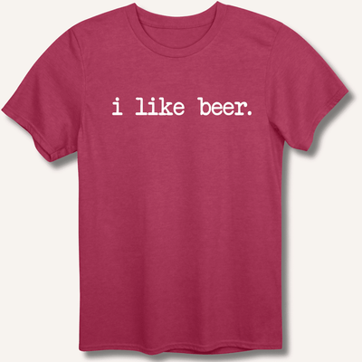 I Like Beer T-Shirt Gift For Bourbon Drinker