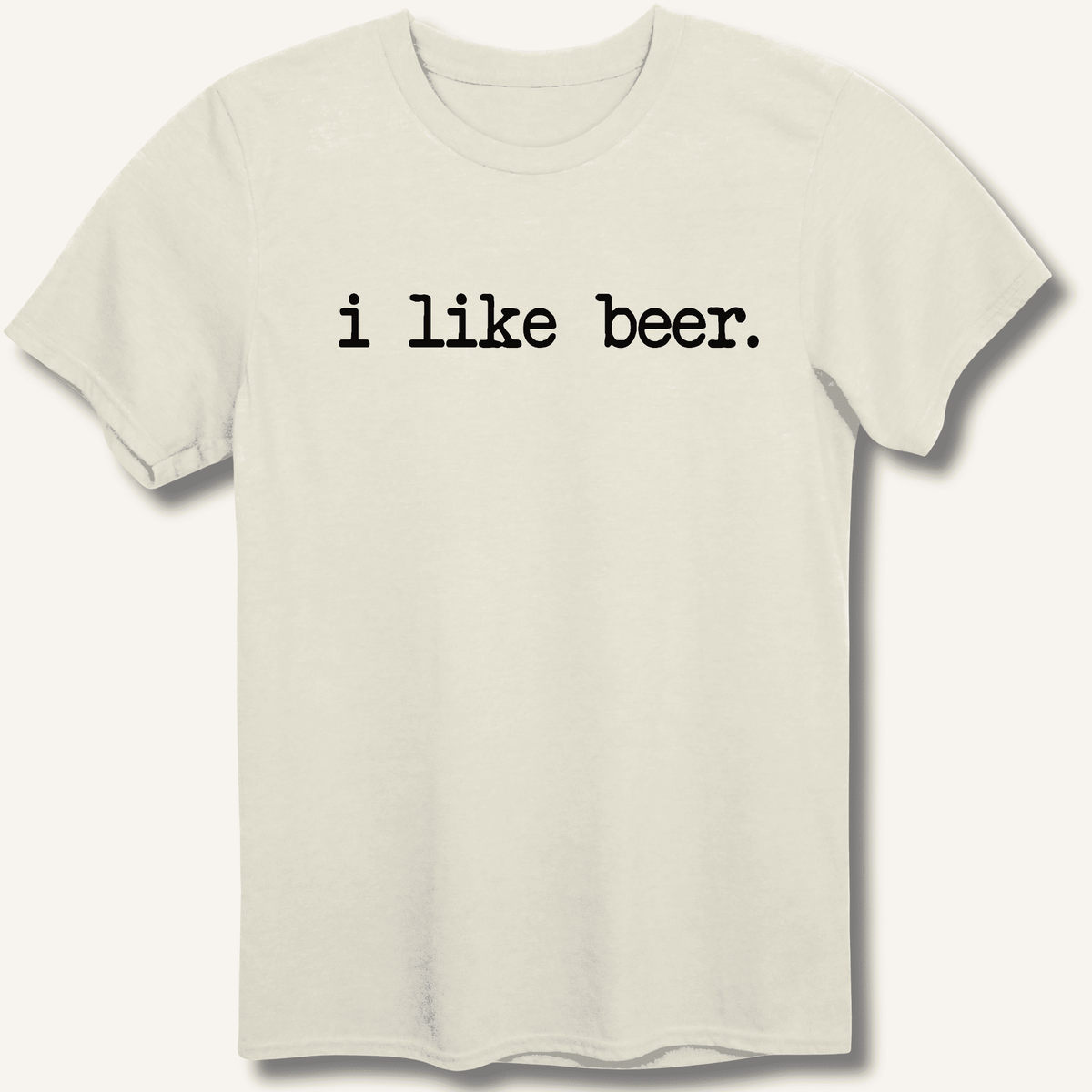 I Like Beer T-Shirt Gift For Bourbon Drinker