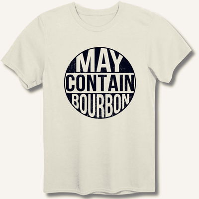 May Contain Bourbon T-Shirt Gift For Bourbon Drinker