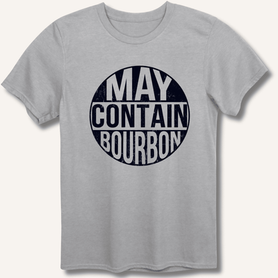 May Contain Bourbon T-Shirt Gift For Bourbon Drinker