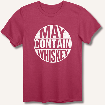 May Contain Whiskey T-Shirt Gift For Bourbon Drinker